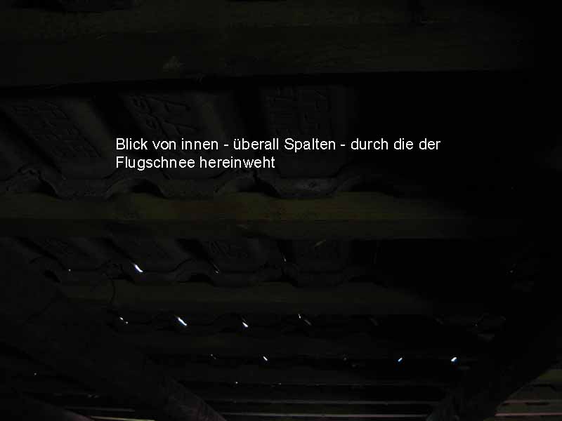 BAU.DE / BAU-Forum: 4. Bild zu Frage "Dach undicht bei Schneegestöber: Ursachen, Lösungen & Kosten für Frankfurter Pfanne?" im BAU-Forum "Dach" BAU.DE / BAU-Forum: 4. Bild zu Frage "Dach undicht bei Schneegestöber: Ursachen, Lösungen & Kosten für Frankfurter Pfanne?" im BAU-Forum "Dach"