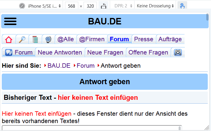 BAU.DE / BAU-Forum: 3. Bild zu Frage "Mobile Version erstellen: Optimierung für Smartphones – Tipps & Tricks für responsive Webseiten?" im BAU-Forum "Das Forum über unsere Foren - Anregungen, Kritik, Vorschläge für neue Foren etc." BAU.DE / BAU-Forum: 3. Bild zu Frage "Mobile Version erstellen: Optimierung für Smartphones – Tipps & Tricks für responsive Webseiten?" im BAU-Forum "Das Forum über unsere Foren - Anregungen, Kritik, Vorschläge für neue Foren etc."