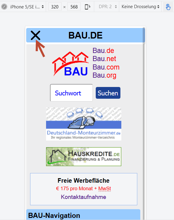 BAU.DE / BAU-Forum: 5. Bild zu Frage "Mobile Version erstellen: Optimierung für Smartphones – Tipps & Tricks für responsive Webseiten?" im BAU-Forum "Das Forum über unsere Foren - Anregungen, Kritik, Vorschläge für neue Foren etc." BAU.DE / BAU-Forum: 5. Bild zu Frage "Mobile Version erstellen: Optimierung für Smartphones – Tipps & Tricks für responsive Webseiten?" im BAU-Forum "Das Forum über unsere Foren - Anregungen, Kritik, Vorschläge für neue Foren etc."
